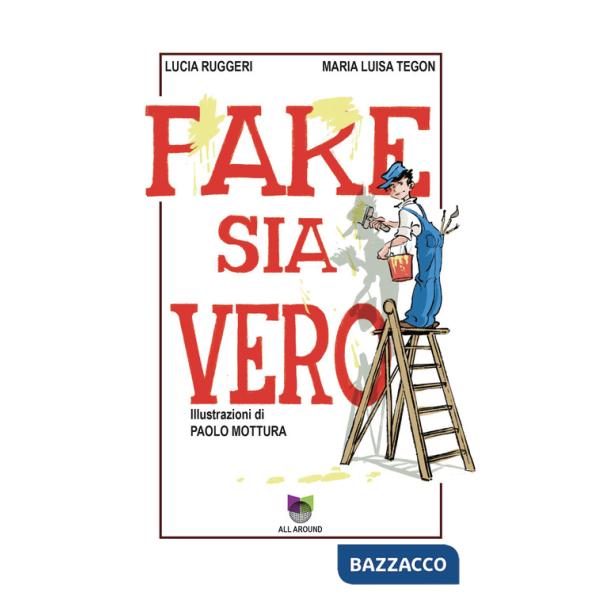 Fake sia vero