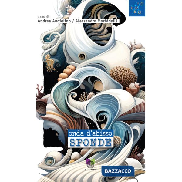 Onde d'abisso. Sponde