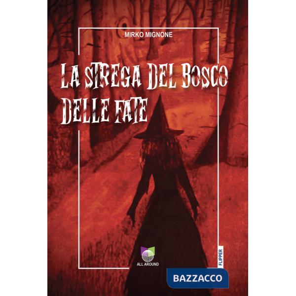 Strega del bosco delle fate (La)