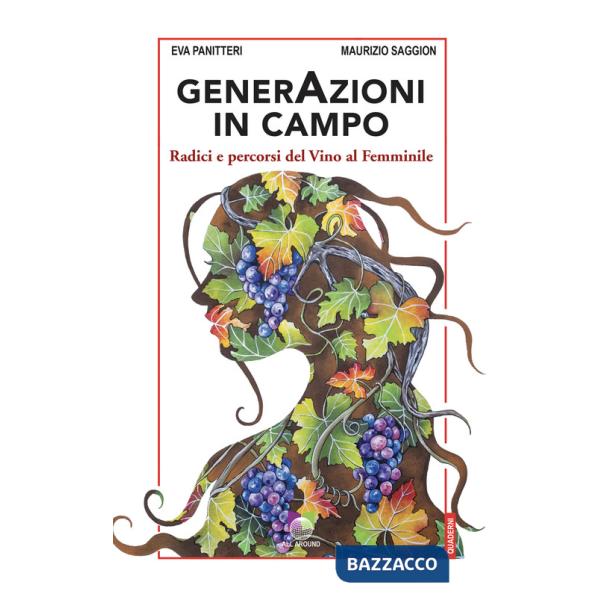 GenerAzioni in campo. Radici e percorsi del Vino al Femminile