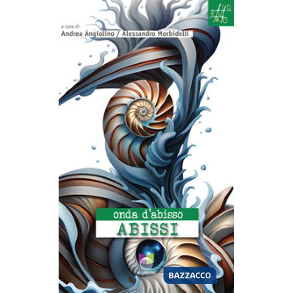 Onda d'abisso. Abissi