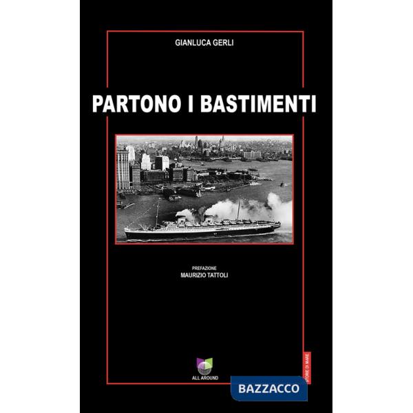 Partono i bastimenti