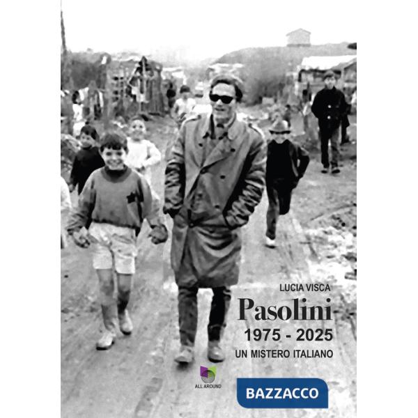 Pier Paolo Pasolini un mistero italiano