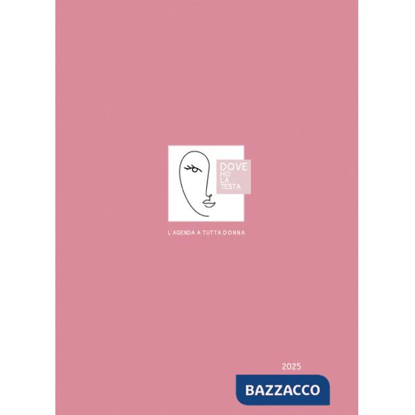 Dove ho la testa. L'agenda a tutta donna 2025