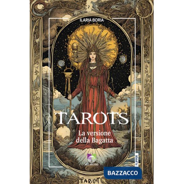Tarots. La versione della Bagatta