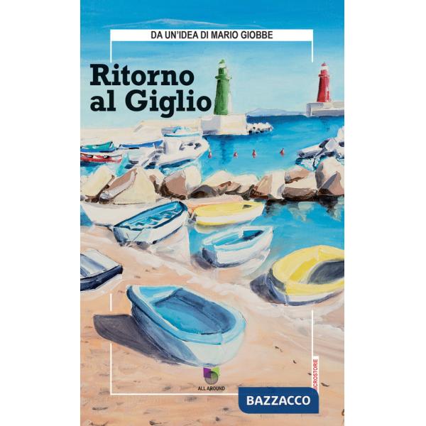 Ritorno al Giglio
