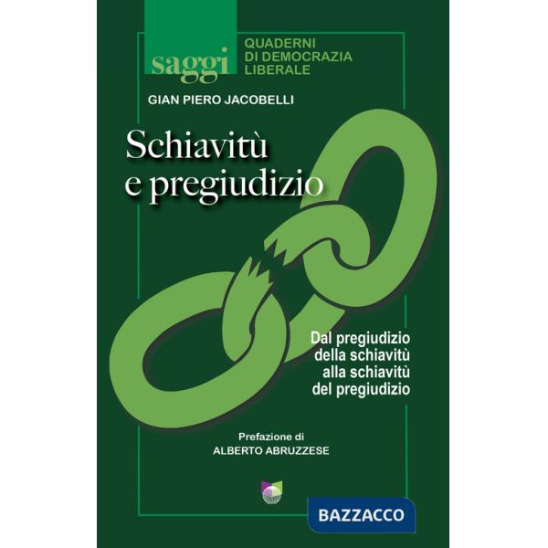 Schiavitù e pregiudizio