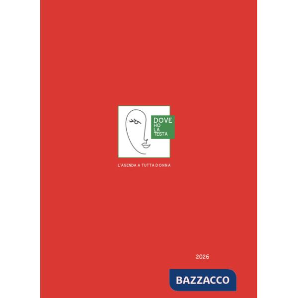 Dove ho la testa. L'agenda a tutta donna 2026