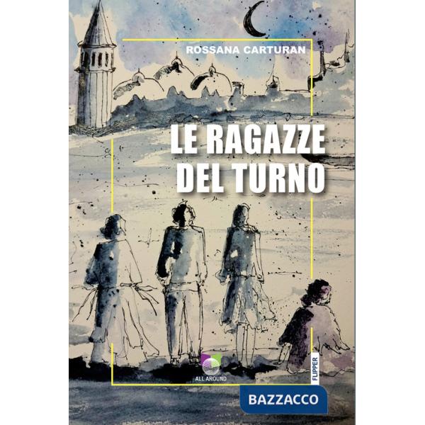 Ragazze del turno (Le)
