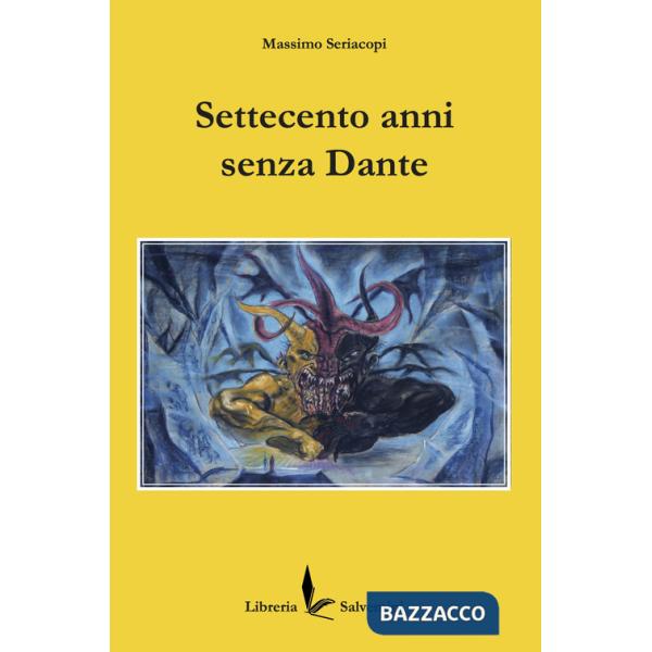 Settecento anni senza Dante