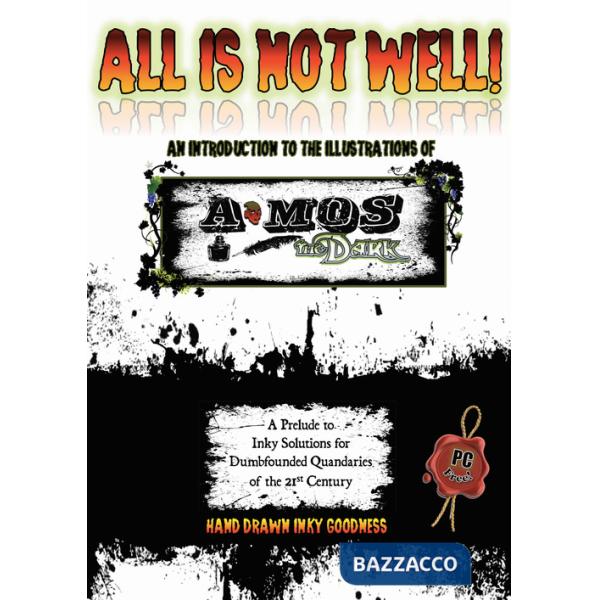 All is not well! An introduction to the illustrations of Amos the Dark