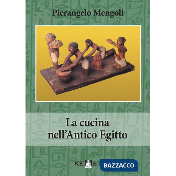 Cucina nell'antico Egitto (La)