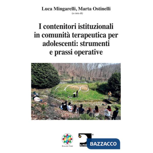 I contenitori istituzionali in comunità terapeutica per adolescenti: strumenti e prassi operative