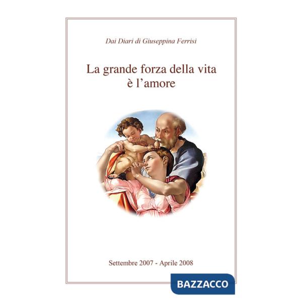 Grande forza della vita è l'amore (La)