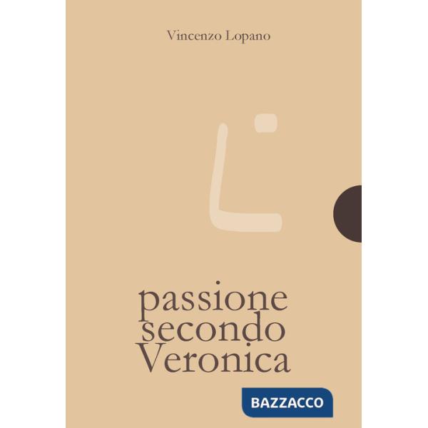 Passione secondo Veronica