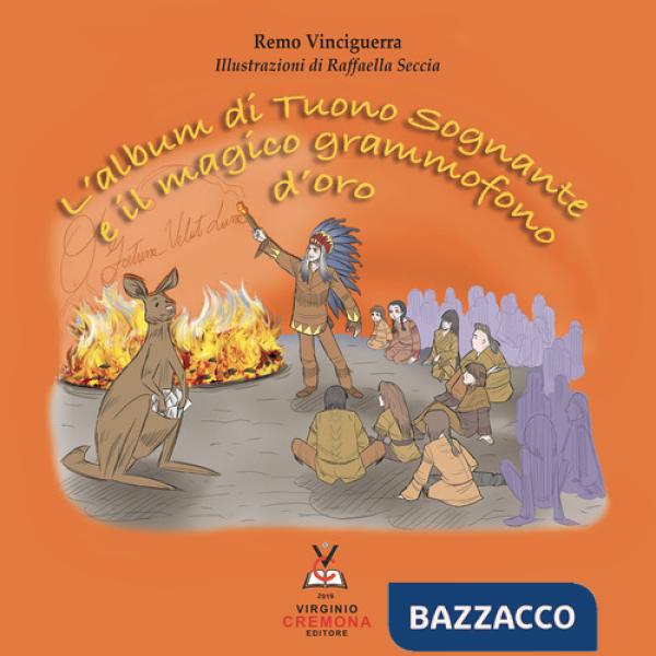 Album di Tuono Sognante e il magico grammofono d'oro. Avventure di un istrionico Maestro di musica (L')