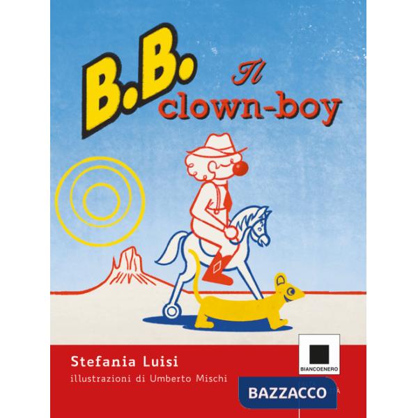 Clownboy. Ediz. ad alta leggibilità