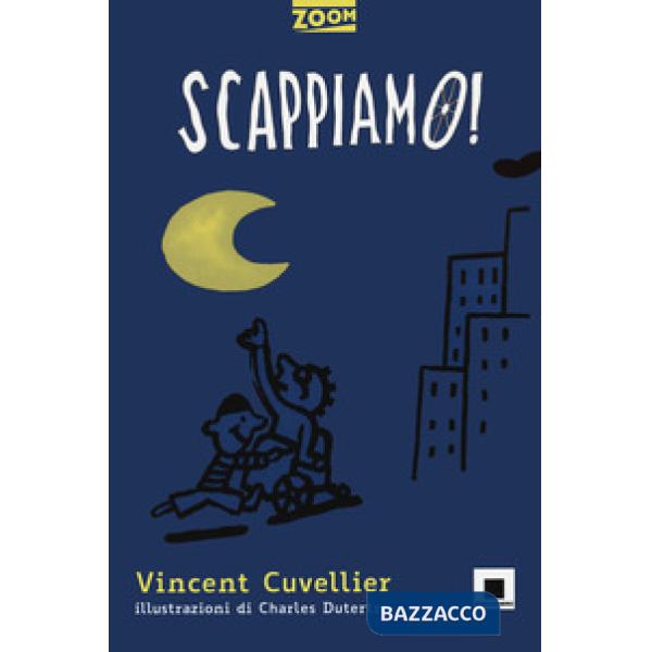 Scappiamo! Ediz. ad alta leggibilità