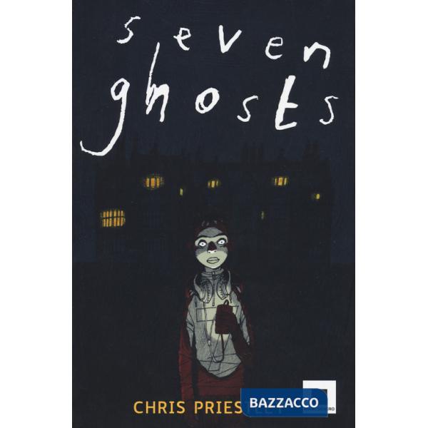 Seven ghosts
