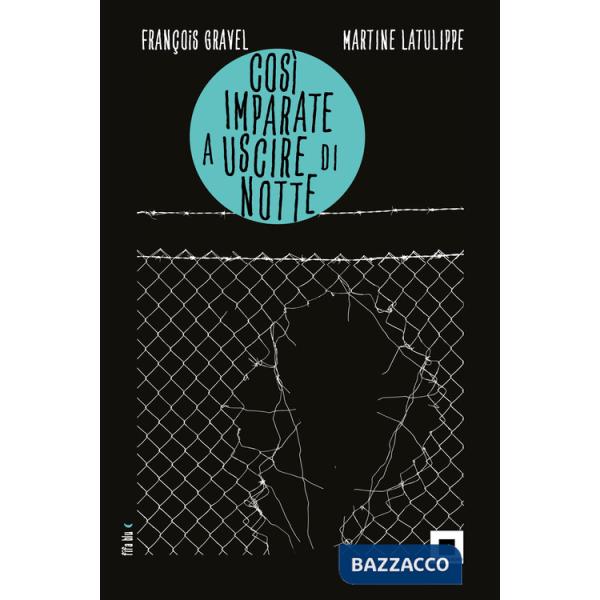 Cosi imparate a uscire di notte