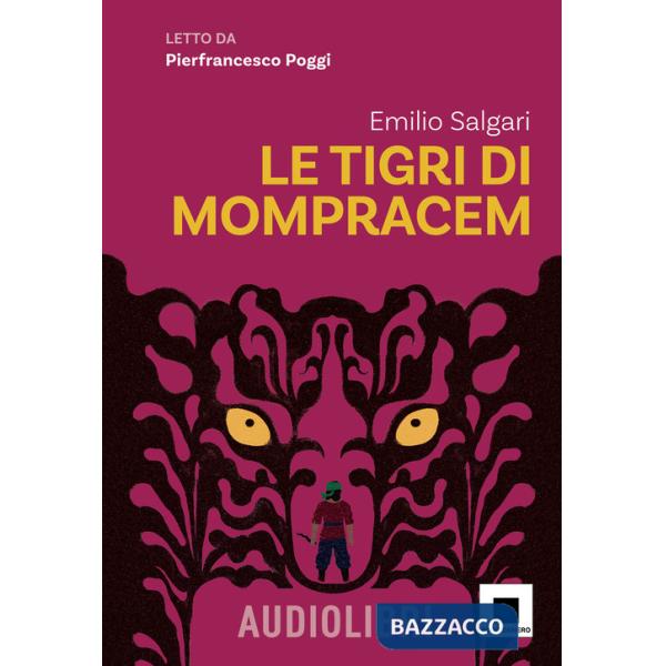 Tigri di Mompracem letto da Pierfrancesco Poggi. Con QR Code (Le)