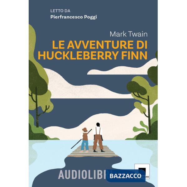 Avventure di Huckleberry Finn. Ediz. ad alta leggibilità. Con audiolibro (Le)