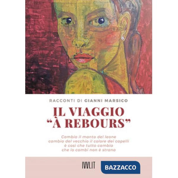 Viaggio «a Rebours» (Il)