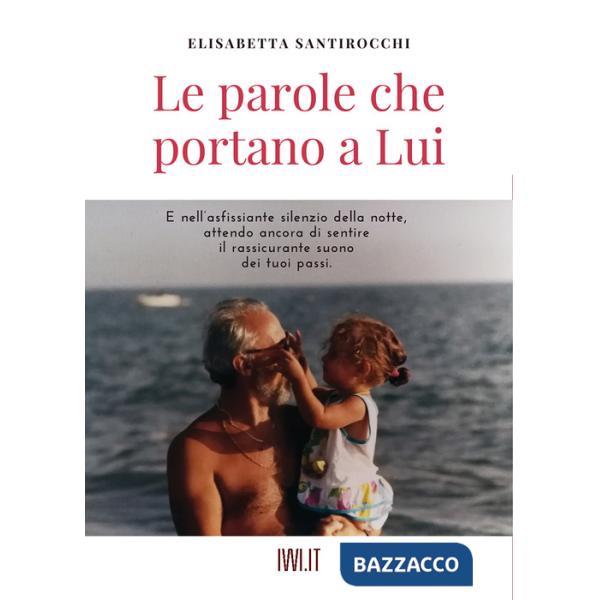 Parole che portano a lui (Le)