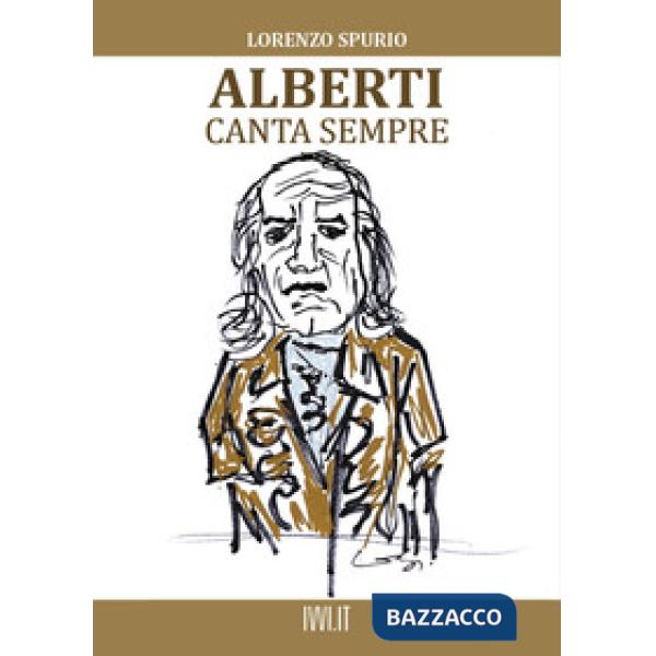 Alberti canta sempre