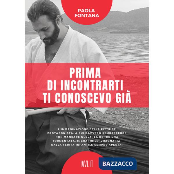 Prima di incontrarti ti conoscevo già