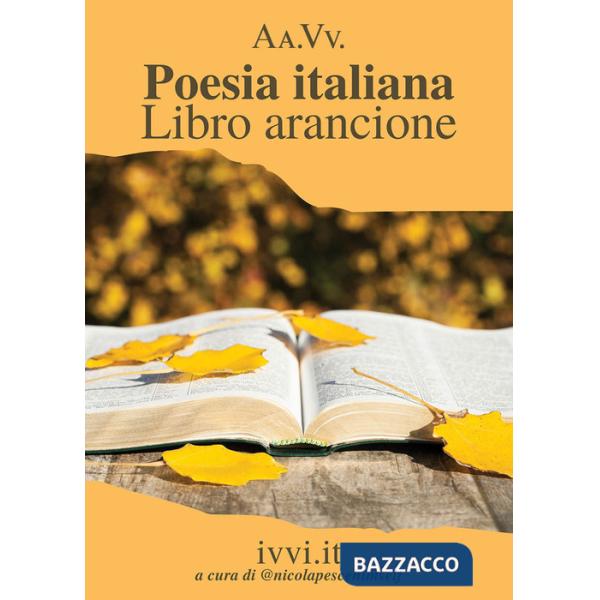 Poesia italiana. Libro arancione