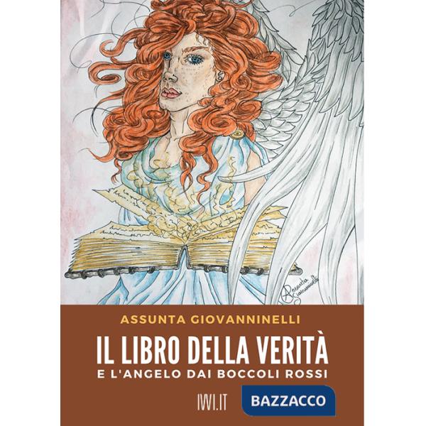 Libro della verità e l'angelo dai boccoli rossi (Il)