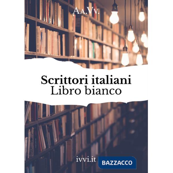Scrittori italiani. Libro bianco