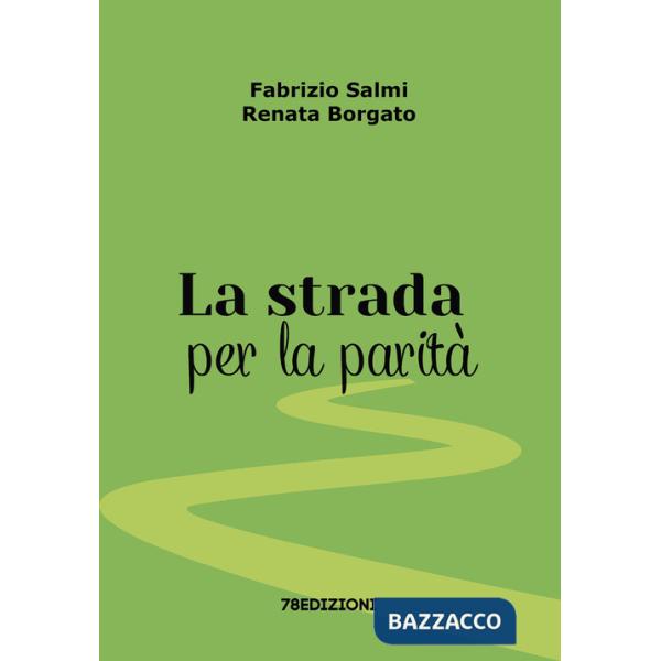 Strada per la parità (La)