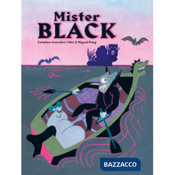 Mister Black. Ediz. a colori