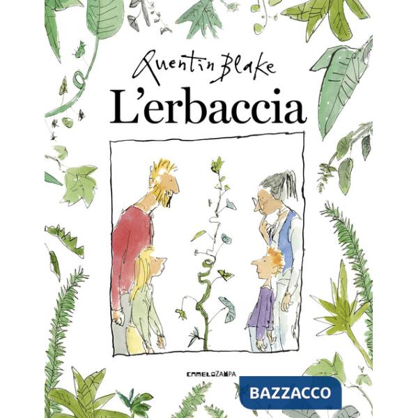 Erbaccia. Ediz. a colori (L')