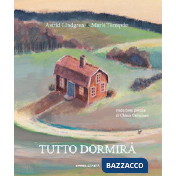 Tutto dormirà. Ediz. a colori. Con File audio per il download