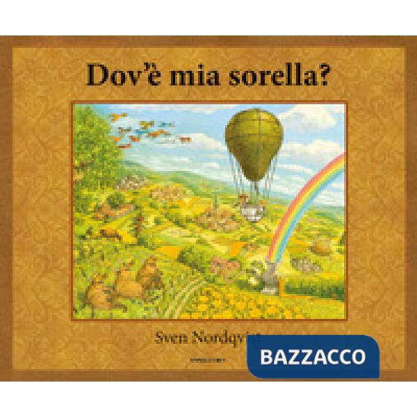 Dov'è mia sorella? Ediz. a colori