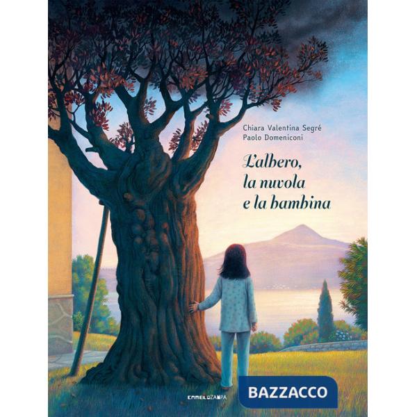 Albero, la nuvola e la bambina. Ediz. ad alta leggibilità (L')