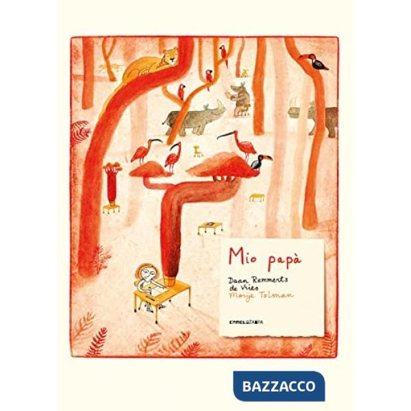 Mio papà. Ediz. illustrata