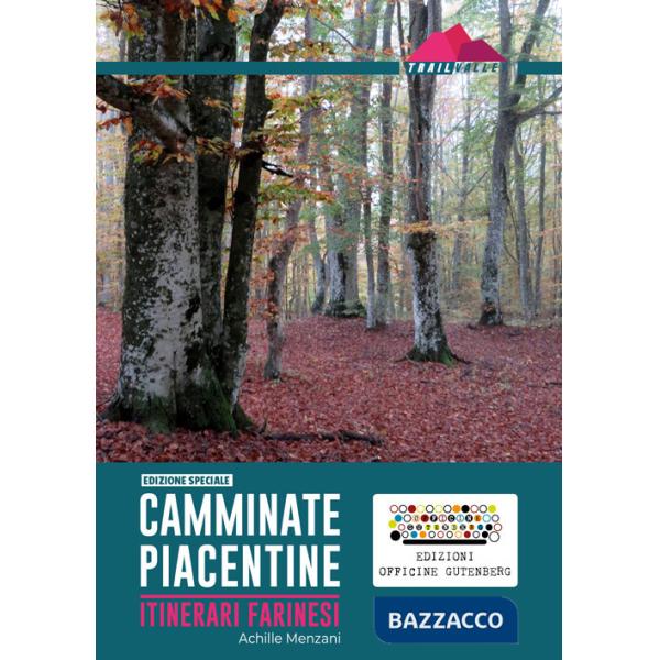 Camminate piacentine. Itinerari farinesi