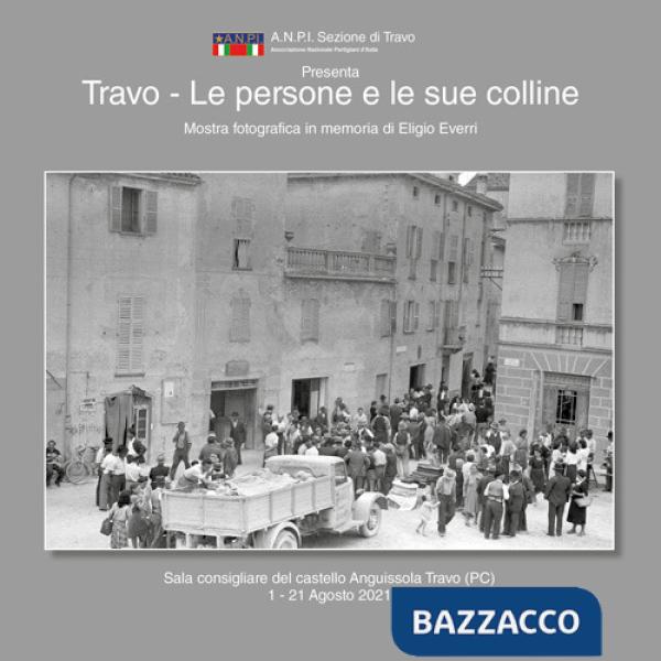 Travo. Le persone e le sue colline