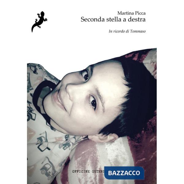 Seconda stella a destra. In ricordo di Tommaso