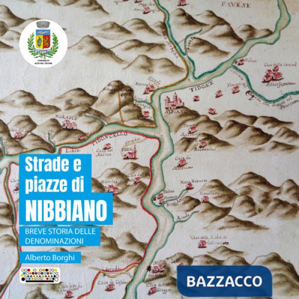 Strade e piazze di Nibbiano. Breve storia delle denominazioni