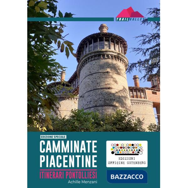 Camminate piacentine. Itinerari pontolliesi