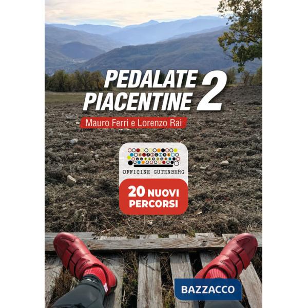 Pedalate piacentine. Ediz. a spirale. Vol. 2