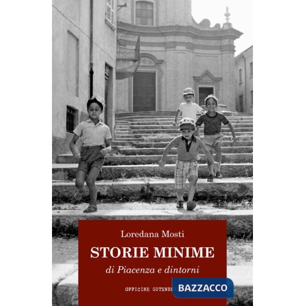 Storie minime di Piacenza e dintorni