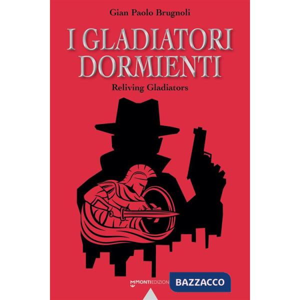Gladiatori dormienti (I)