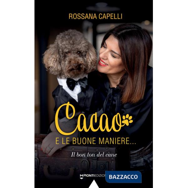 Cacao e le buone maniere... Il bon ton del cane
