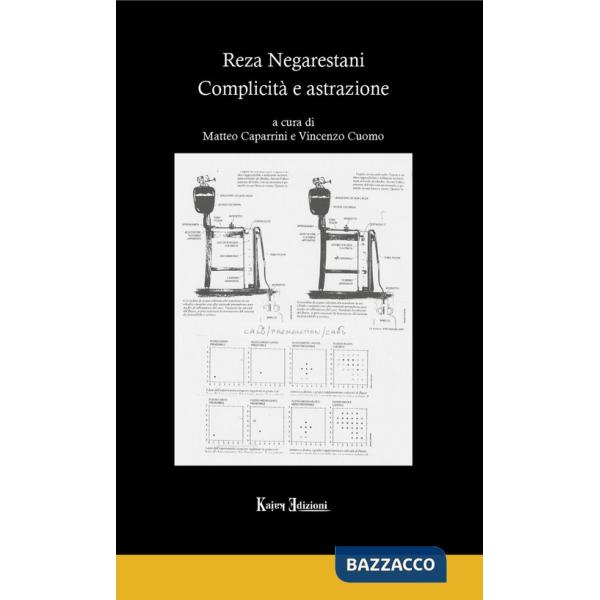 Reza Negarestani. Complicità e astrazione